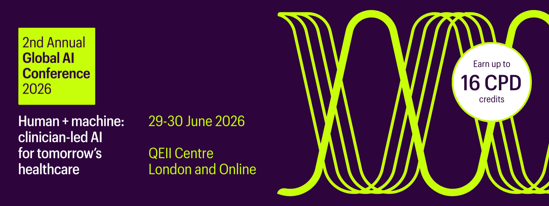 Human + machine: clinician-led AI for tomorrow's healthcare - 2nd Annual Global AI Conference 2026 cover image